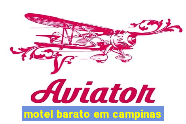 motel barato em campinas